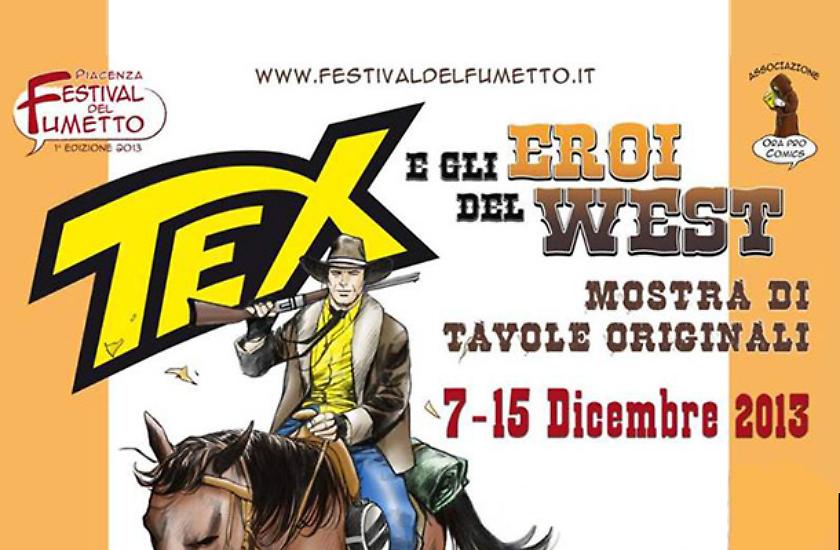 "Tex e gli Eroi del West", in mostra a Piacenza!