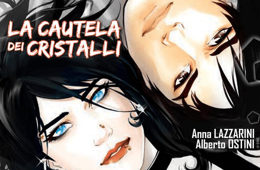 Debutta "La cautela dei cristalli"!