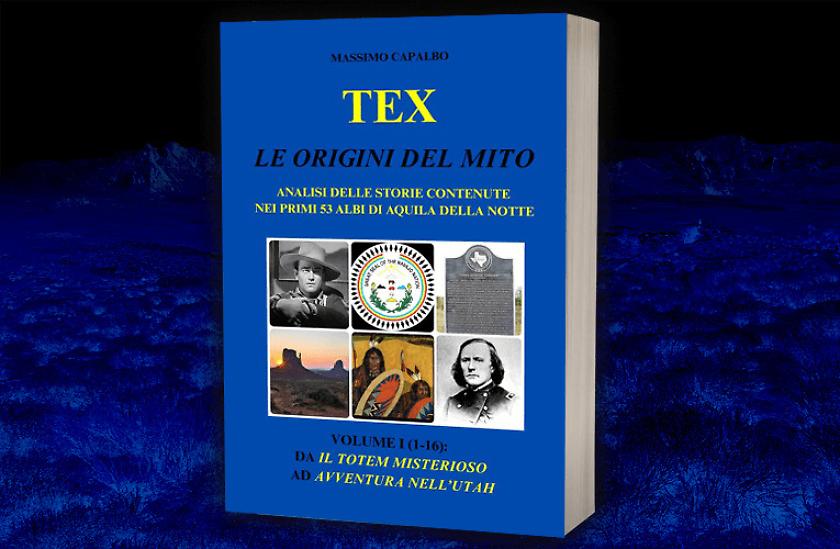 Alle origini del mito di Tex