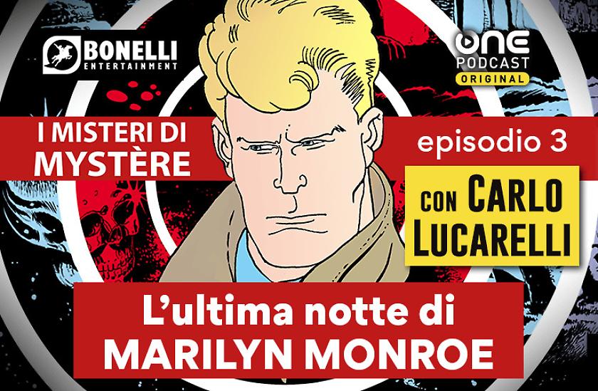 Martin Mystère e l'ultima notte di Marilyn!