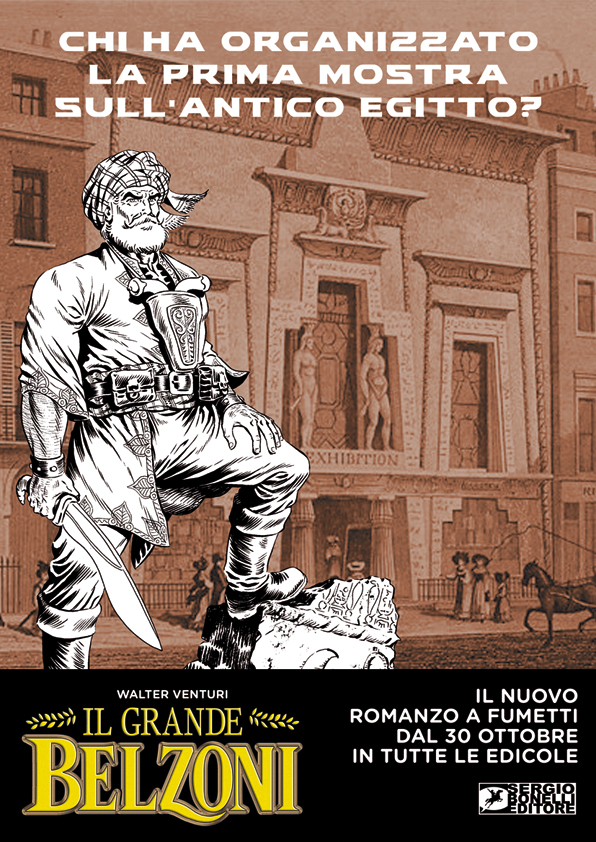 Chi è Giovanni Battista Belzoni? Sergio Bonelli