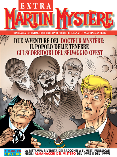Docteur Mystère e il Popolo delle Tenebre – Docteur Mystère e gli scorridori del Selvaggio Ovest