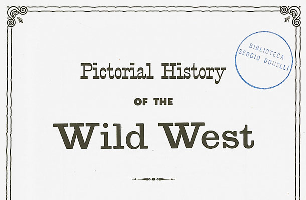 Il primo venne dal West!