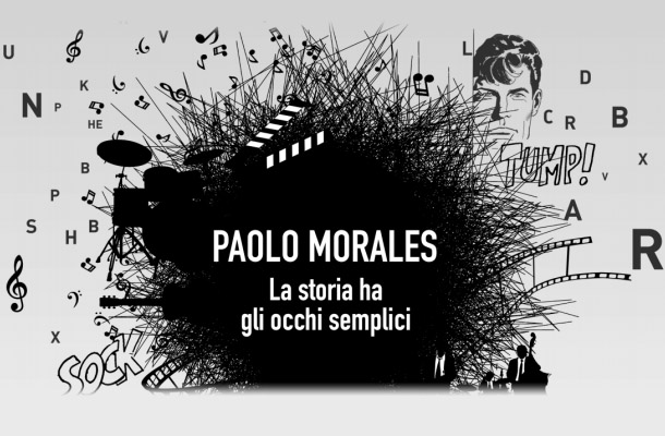Una mostra per ricordare Paolo Morales