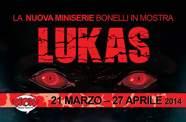 Lukas in mostra a Milano!