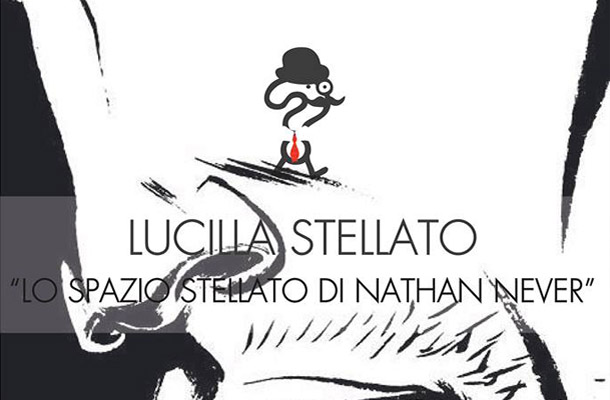“Lo spazio Stellato di Nathan Never”