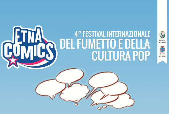 Etna Comics, quarta edizione!