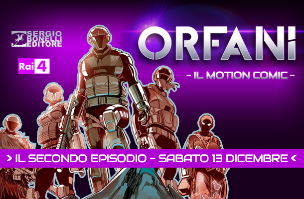 Il secondo episodio del motion comic di Orfani!
