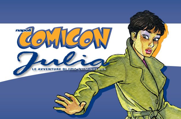 Comicon: riflettori su Julia!
