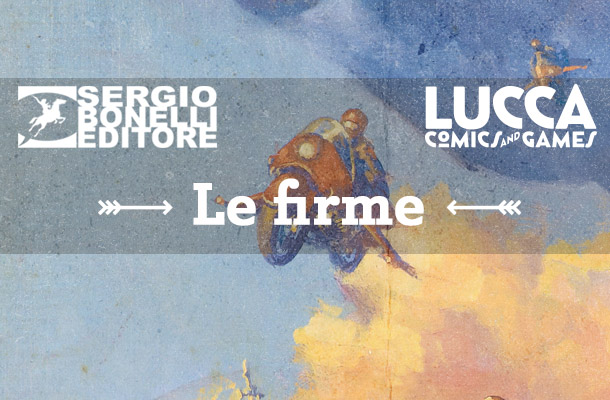 Lucca Comics & Games 2015: le firme Bonelli!