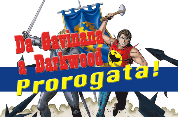 Da Gavinana a Darkwood: nuovi appuntamenti!