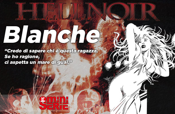 Le donne di Hellnoir 4 - Blanche