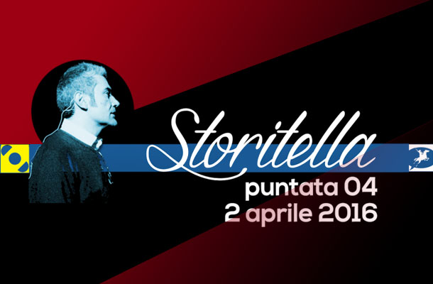 Storitella: 4a puntata!
