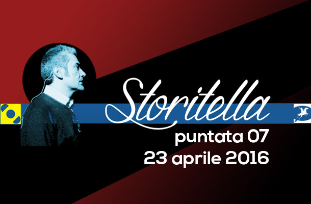 Storitella: 7a puntata!