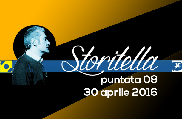 Storitella: 8a puntata!