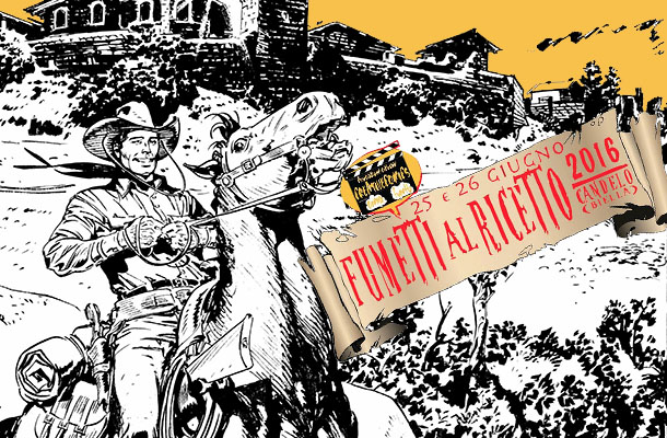 Fumetti al Ricetto: 2a edizione!