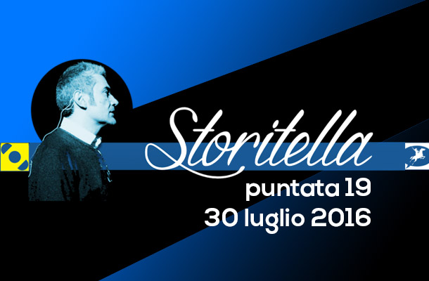 Storitella: 19a puntata!