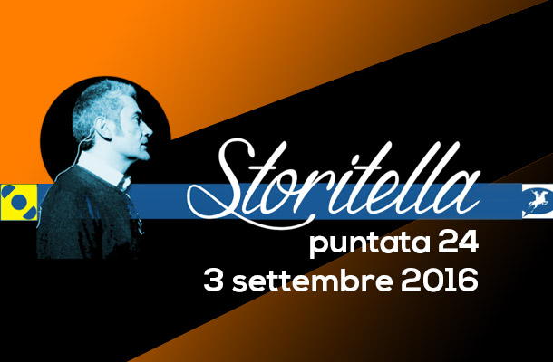Storitella: 24a puntata!
