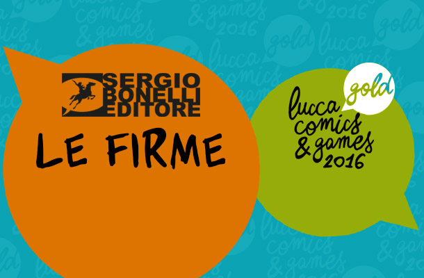 Lucca Comics & Games 2016: le firme degli autori!