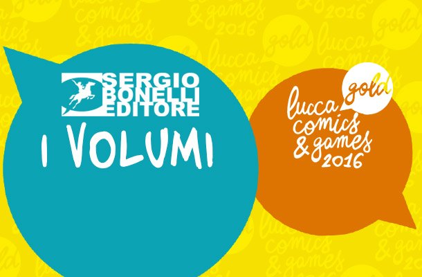 Lucca 2016: tutti i volumi SBE!