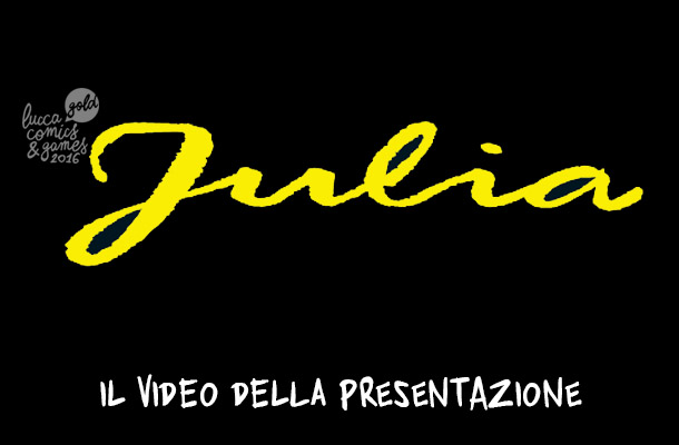Julia a Lucca Comics 2016