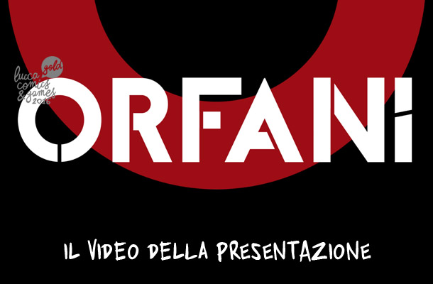 Orfani a Lucca Comics 2016