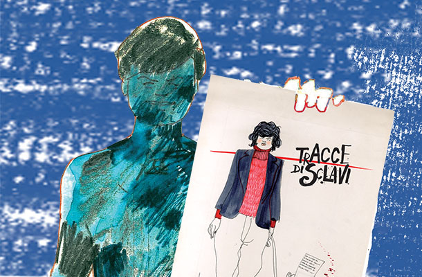 Sulle tracce di Sclavi