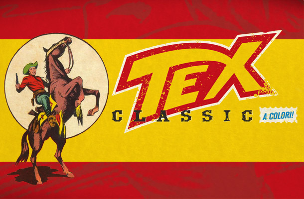 Tex Classic: riparte l’avventura!