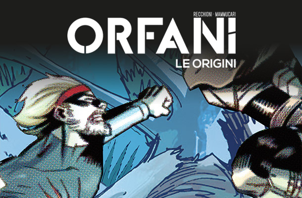 Orfani le origini