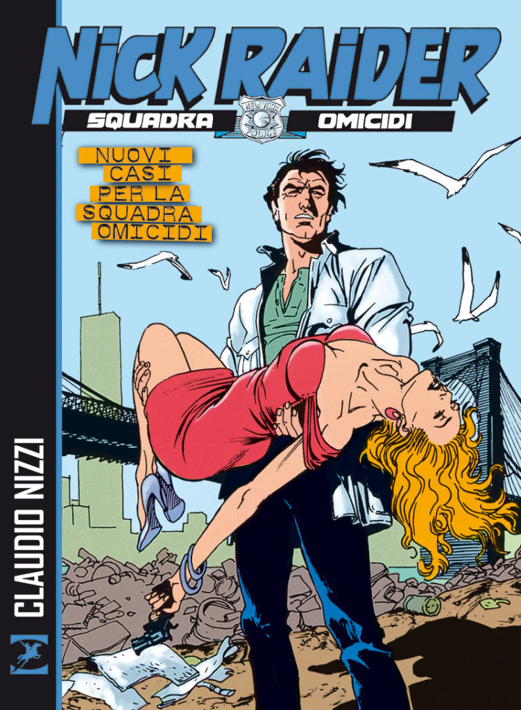 Nick Raider. Nuovi casi per la squadra omicidi