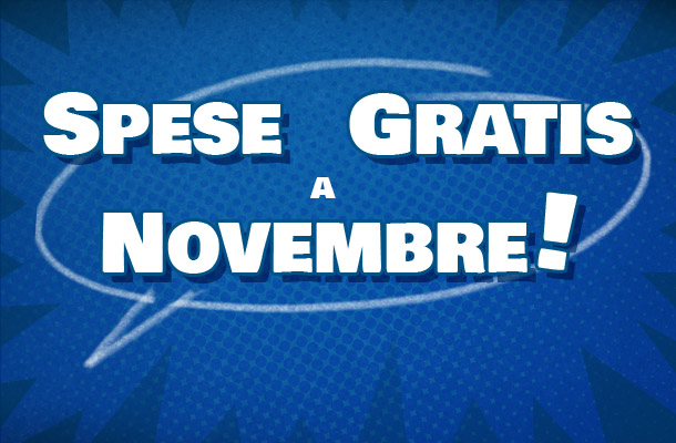 Spese gratis, a novembre!