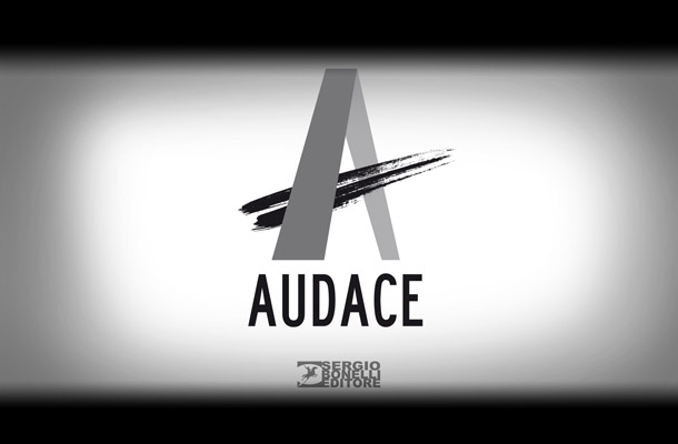 A come... Audace!