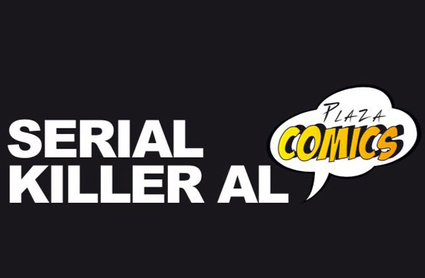 Serial Killer a Plaza Comics!