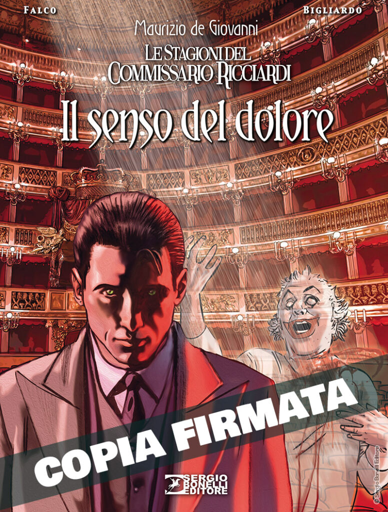 Le Stagioni del Commissario Ricciardi. Il senso del dolore – Edizione autografata