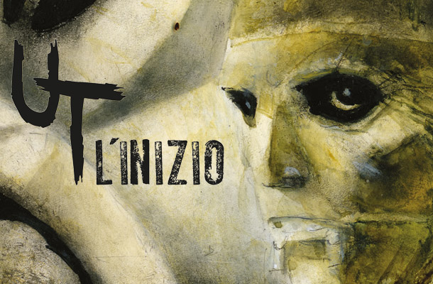 UT - L'inizio