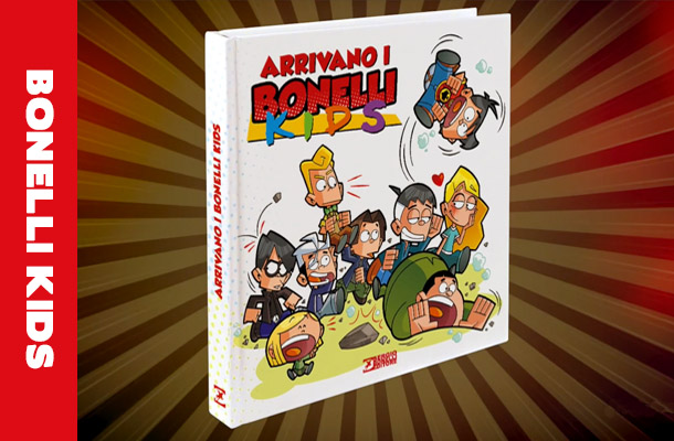 “Arrivano i Bonelli Kids”… e si presentano in video!