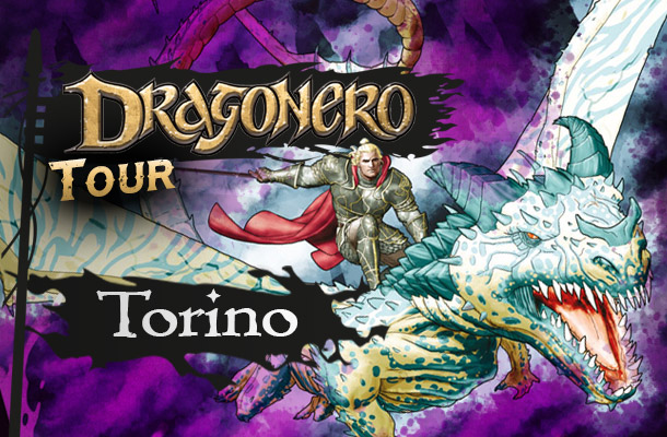 Dragonero Tour: Torino!