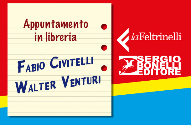 Civitelli e Venturi in Feltrinelli!