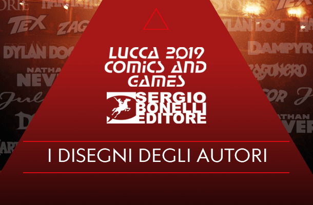 Le stampe degli Eroi Bonelli a Lucca 2019!
