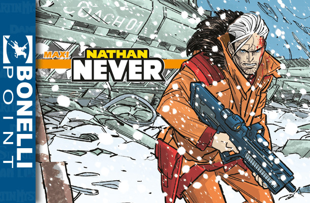 Il Maxi Nathan Never al Bonelli Point!