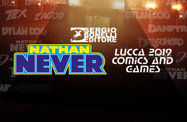 L’incontro di Nathan Never a Lucca Comics & Games 2019!