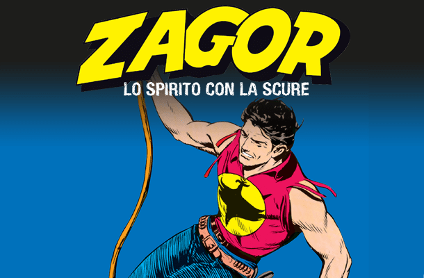 Zagor Lo Spirito con la Scure
