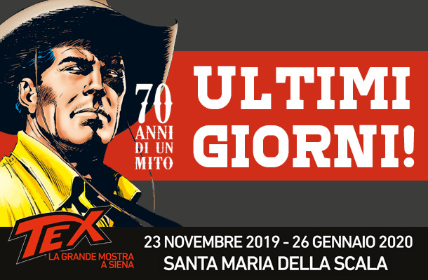 Ultimi giorni di Tex a Siena!