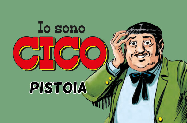 Cico a Pistoia!