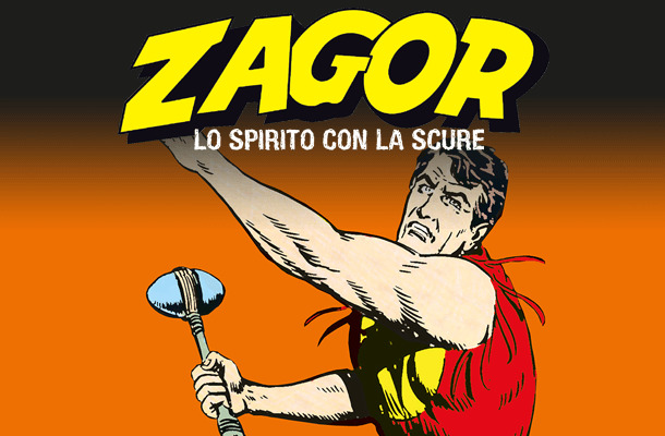Zagor Lo Spirito con la Scure