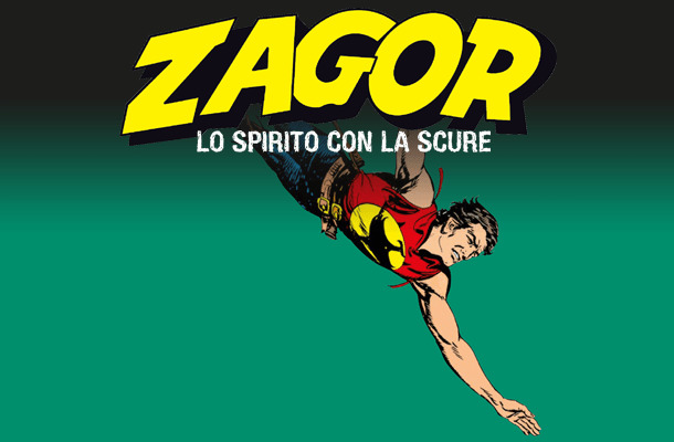 Zagor Lo Spirito con la Scure