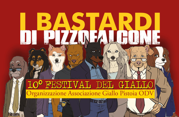 I Bastardi a Pistoia!