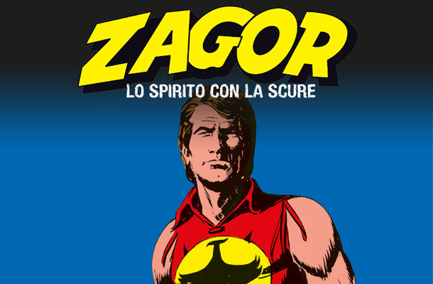 Zagor Lo Spirito con la Scure