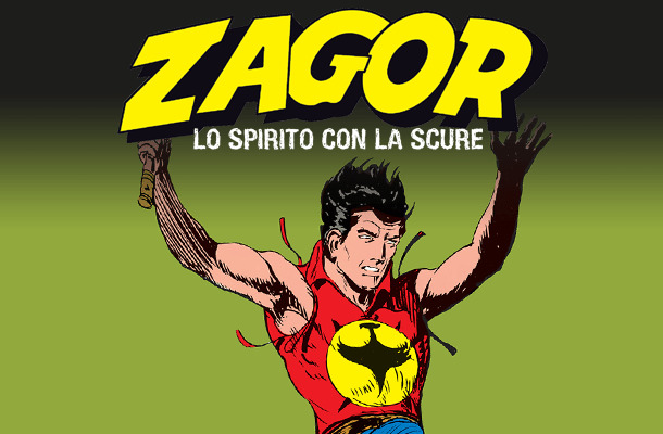 Zagor Lo Spirito con la Scure
