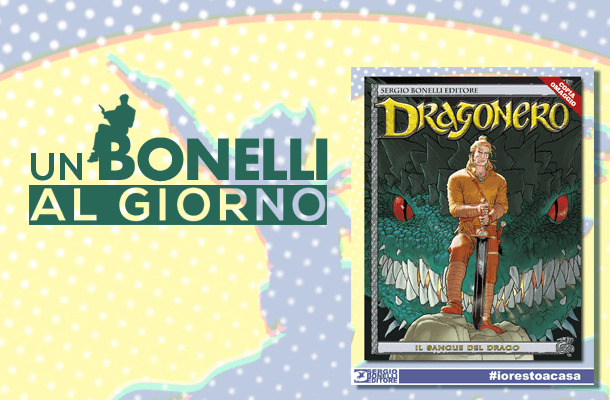 Il primo numero di Dragonero!